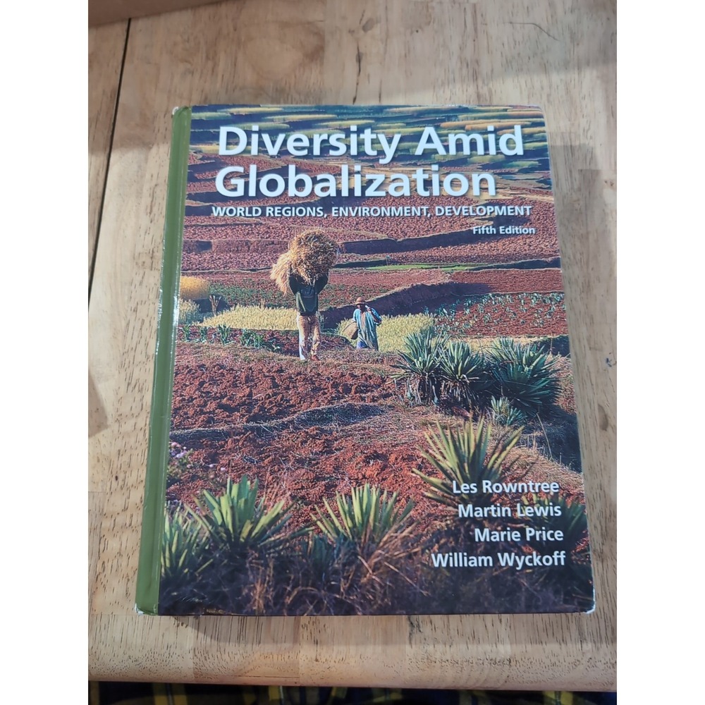 Diversity amid Globalization : World Regions, Environment, Development by Martin